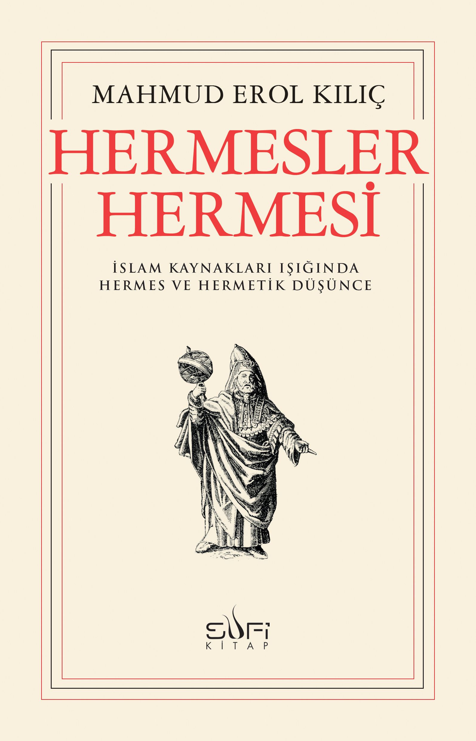Hermesler Hermesi (Mahmud Erol Kılıç) Fiyatı, Yorumları, Satın Al