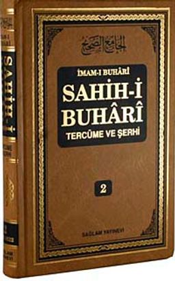 Sahih-i Buhari Tercüme ve Şerhi (Cilt 2)