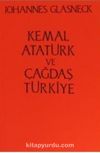Kemal Atatürk ve Çağdaş Türkiye