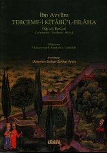 Terceme-i Kitabü'l - Filaha (Ziraat Kısmı)