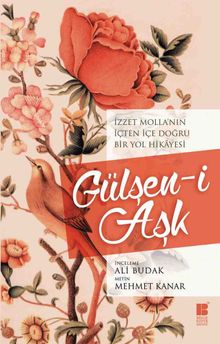 Gülşen-i Aşk & İzzet Molla'nın İçten İçe Doğru Bir Yol Hikayesi