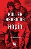 K&uuml;ller Arasında Ha&ccedil;in