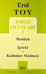 Toplu Oyunları 1 / Meddah, İpteki, Kadınlar Matinesi