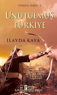 Unutulmuş Türkiye / Türkiye Serisi 1 - İlayda Kaya