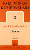 Barış / Eski Yunan Komedyaları 2