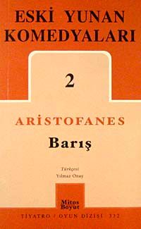 Barış / Eski Yunan Komedyaları 2