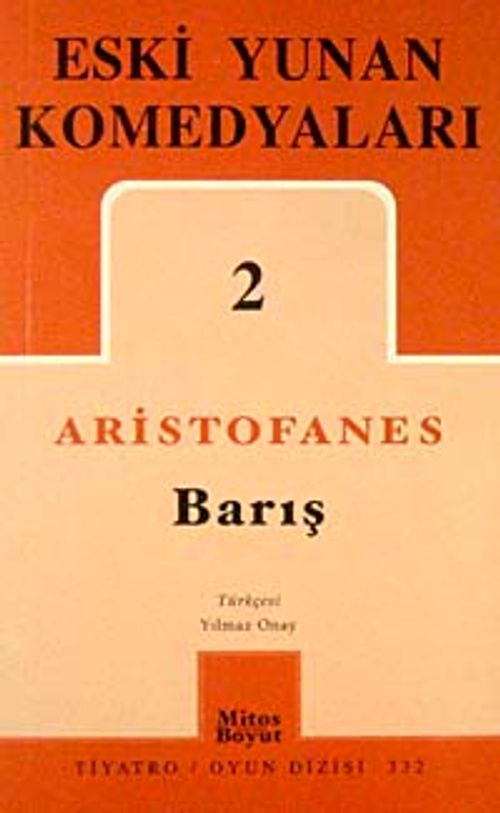Barış / Eski Yunan Komedyaları 2