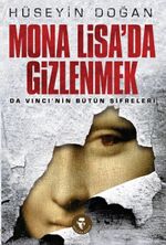 Mona Lisa'da Gizlenmek & Da Vinci'nin Bütün Şifreleri