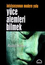 Yüce Alemleri Bilmek