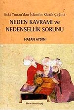 Neden Kavramı ve Nedensellik Sorunu