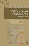 Sufi Tecr&uuml;benin Epistemolojisi