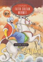 Fatih Sultan Mehmet / Büyük Sultanlar Serisi