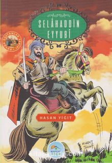 Selahaddin Eyyubi / Büyük Sultanlar Serisi