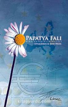 Papatya Falı & Bir Avrupa Birliği Masalı
