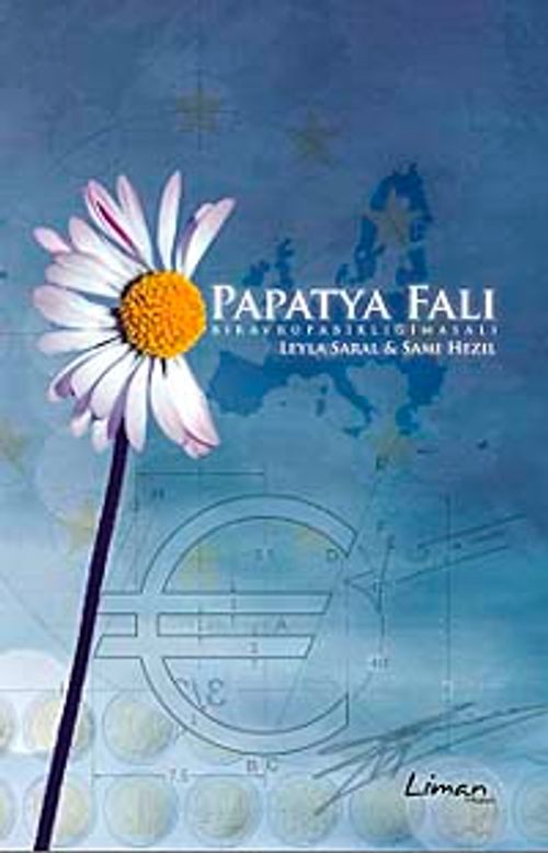 Papatya Falı & Bir Avrupa Birliği Masalı