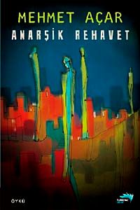 Anarşik Rehavet