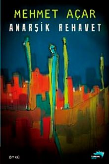 Anarşik Rehavet