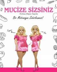 Mucize Sizsiniz & Bir Motivasyon Zehirlenmesi!