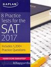 8 Practice Tests for the SAT 2017