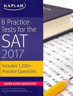 8 Practice Tests for the SAT 2017
