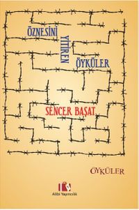 Öznesini Yitiren Öyküler