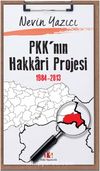 PKK’nın Hakkari Projesi 1984-2013