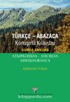 Türkçe-Abazaca Konuşma Kılavuzu