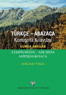 Türkçe-Abazaca Konuşma Kılavuzu