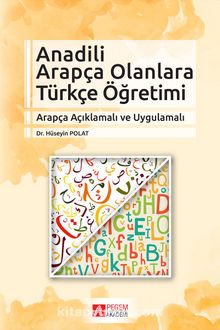 Anadili Arapça Olanlara Türkçe Öğretimi - Dr. Hüseyin Polat