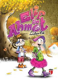 Elif ile Ahmet - Liderlik