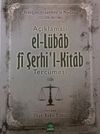 A&ccedil;ıklamalı El-L&uuml;bab Fi Serhil-Kitab Terc&uuml;mesi (1-2 Cilt Takım)