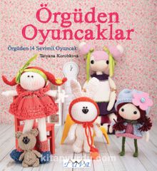 Örgüden Oyuncaklar - Tatyana Korobkova
