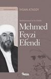 Bedi&uuml;zzaman'ın Sır Katibi Mehmed Feyzi Efendi