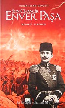 Son Cihangir Enver Paşa - Mehmet Alperen