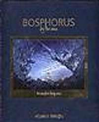 Bosphorus By The Sea / Denizden Boğaziçi