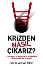 Krizden Nasıl Çıkarız?