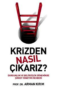Krizden Nasıl Çıkarız?
