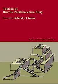 Türkiye'de Kültür Politikalarına Giriş