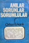 Anılar... Sorunlar... Sorumlular... (4-E-3)