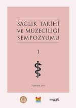Sağlık Tarihi ve Müzeciliği Sempozyumu 1