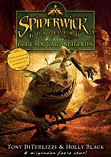 Spiderwick Günceleri 4 / Gecenin Karanlığında