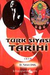 Türk Siyasi Tarihi (Cilt-2)