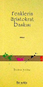 Renklerin Aristokrat Basksı