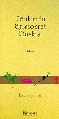 Renklerin Aristokrat Basksı