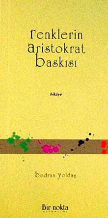 Renklerin Aristokrat Basksı
