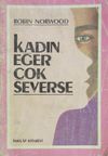 Kadın Eğer &Ccedil;ok Severse (2-I-23)