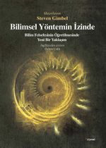 Bilimsel Yöntemin İzinde & Bilim Felsefesinin Öğretilmesinde Yeni Bir Yaklaşım