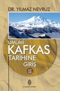 Umumi Kafkas Tarihine Giriş 2