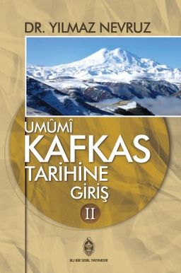 Umumi Kafkas Tarihine Giriş 2