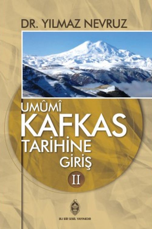 Umumi Kafkas Tarihine Giriş 2